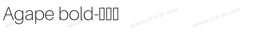 Agape bold字体转换